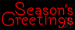 Seasons Greetings Neon Sign
