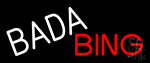 Bada Bing Neon Sign
