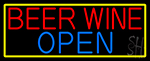Beer Wine Open With Yellow Border Neon Sign