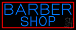 Blue Barber Shop With Red Border Neon Sign