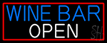 Blue Wine Bar Open White Red Border Neon Sign