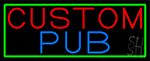 Custom Pub With Green Border Neon Sign