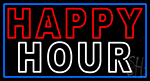 Double Stroke Happy Hour With Blue Border Neon Sign