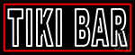 Duble Stroke Tiki Bar With Red Border Neon Sign
