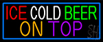 Ice Cold Beer On Top With Blue Border Neon Sign