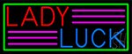 Lady Luck With Green Border Neon Sign