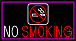 No Smoking With Symbol With Pink Border Neon Sign