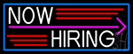 Now Hiring And Arrow With Blue Border Neon Sign