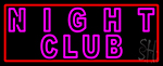 Pink Night Club Neon Sign
