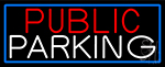 Public Parking With Blue Border Neon Sign
