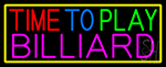 Time To Play Billiard With Yellow Border Neon Sign