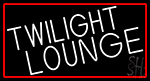 Twilight Lounge With Red Border Neon Sign