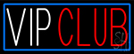 Vip Club Neon Sign