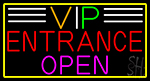 Vip Entrance Open Yellow Border Neon Sign
