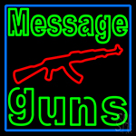 Custom Guns With Blue Border Neon Sign