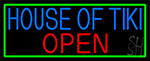 House Of Tiki Open With Green Border Neon Sign