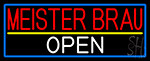 Meister Brau Open With Blue Border Neon Sign