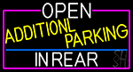 Open Additional Parking In Rear With Pink Border Neon Sign