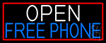 Open Free Phone With Red Border Neon Sign