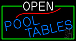 Open Pool Tables With Green Border Neon Sign