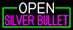 Open Silver Bullet With Green Border Neon Sign