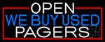 Open We Buy Used Pagers With Red Border Neon Sign