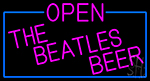 Pink Open The Beatles Beer With Blue Border Neon Sign