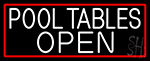 Pool Tables Open With Red Border Neon Sign