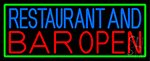 Restaurant And Bar Open With Green Border Neon Sign