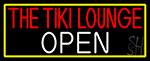 The Tiki Lounge Open With Yellow Border Neon Sign
