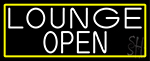 White Lounge Open With Yellow Border Neon Sign