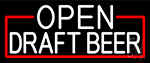 White Open Draft Beer With Red Border Neon Sign