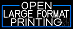 White Open Large Format Printing With Blue Border Neon Sign