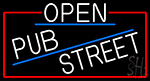 White Open Pub Street With Red Border Neon Sign