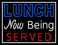 Lunch Now Being Served Neon Sign