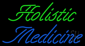 Holistic Medicine Neon Sign