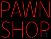 Pawn Shop 1 Neon Sign