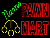 Custom Pawn Mart Neon Sign