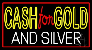 Cash For Gold And Silver Neon Sign