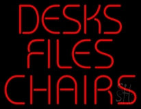 Desks Files Chairs Neon Sign