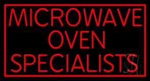 Microwave Ovan Specialist Neon Sign