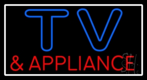 Tv And Appliance 1 Neon Sign