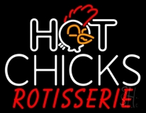 Hot Chicks Rotisserie Neon Sign