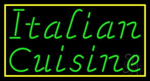 Green Italian Cuisine 1 Neon Sign