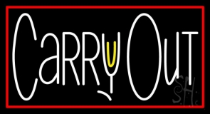 Carry Out With Red Border Neon Sign