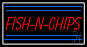 Fish N Chips With White Border Neon Sign