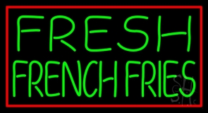 Fresh French Fries With Red Border Neon Sign