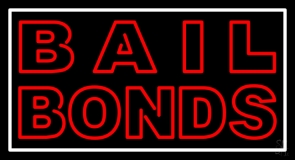 Double Stroke Bail Bonds Neon Sign