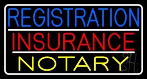 Registration Insurance Notary White Border And Lines Neon Sign