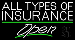 All Types Of Insurance Open Neon Sign